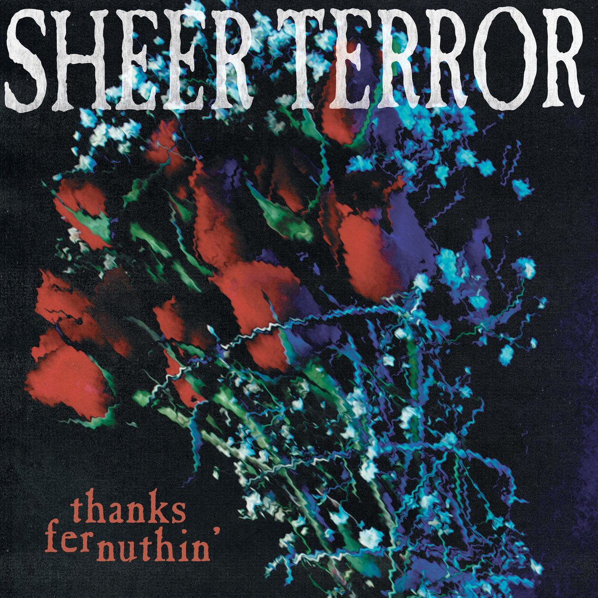 Sheer Terror "Thanks Fer Nuthin" 12" Vinyl