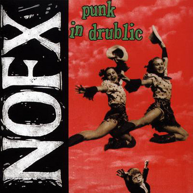 NOFX " Punk in Drublic" 20th Anniversary Reissue 12" Vinyl