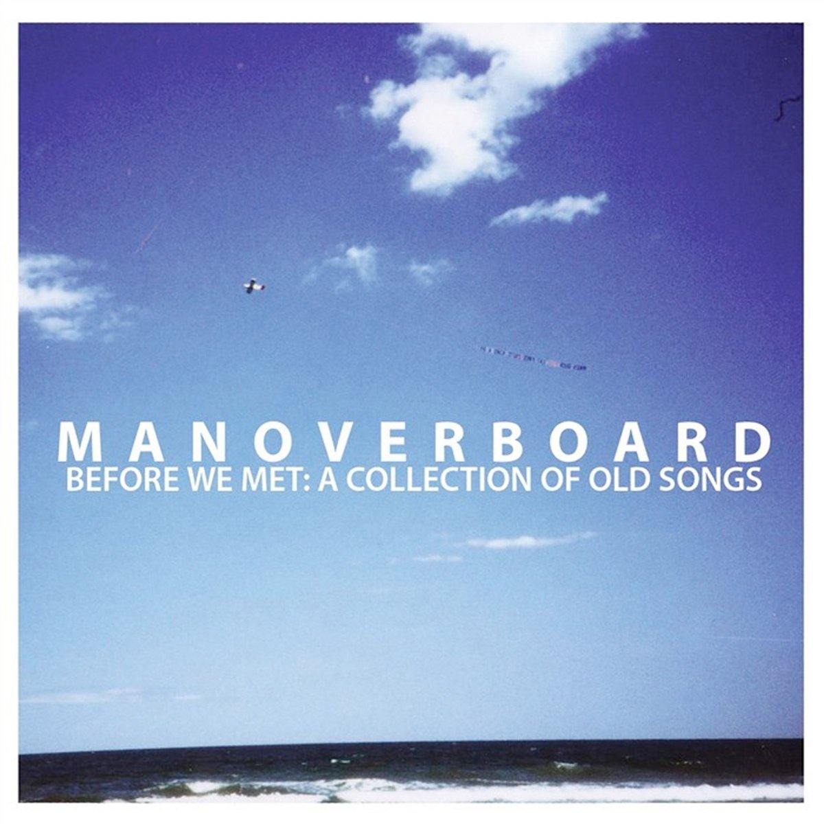 Buy – Man Overboard "Before We Met: A Collection of Old Songs" – Band & Music Merch – Cold Cuts Merch