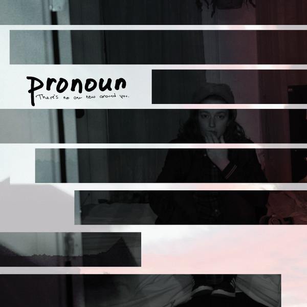 Buy – pronoun "There's no one new around you." 10" – Band & Music Merch – Cold Cuts Merch