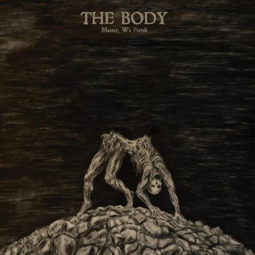 Buy – The Body "Master, We Perish" 12" – Band & Music Merch – Cold Cuts Merch