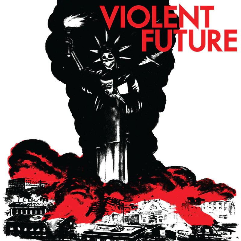 Violent Future "Violent Future" 7" Vinyl