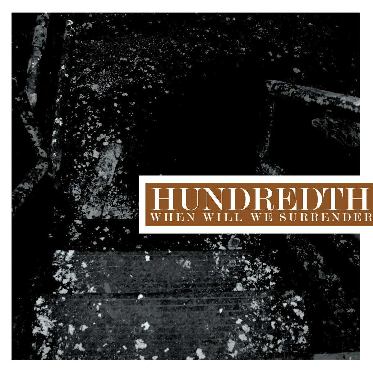 Hundredth "When Will We Surrender" 12" Vinyl
