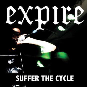 Buy – Expire "Suffer the Cycle" 7" – Band & Music Merch – Cold Cuts Merch