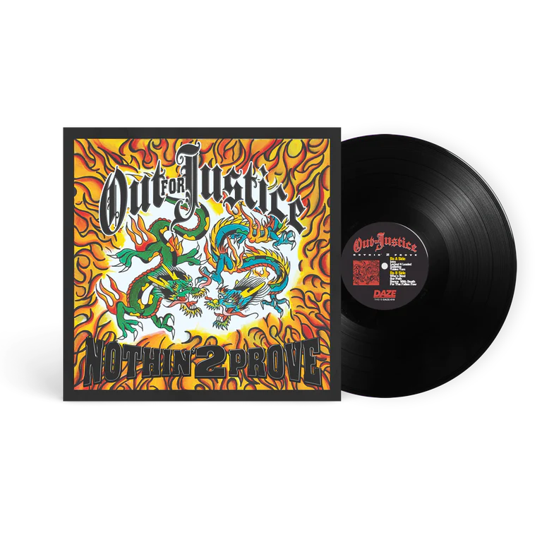 Out For Justice "Nothin' 2 Prove" 12" Vinyl