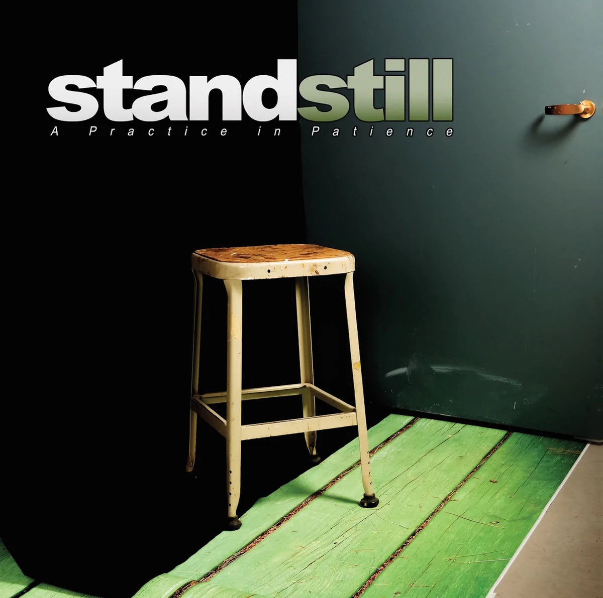 Stand Still "A Practice in Patience" 12" Vinyl