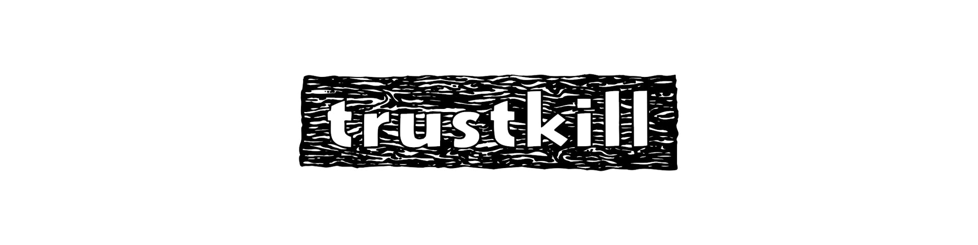 Trustkill Records Store
