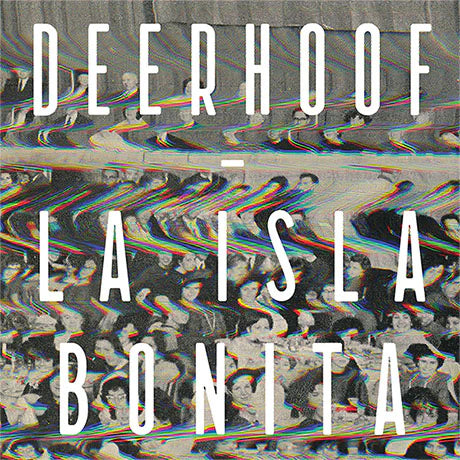 Deerhoof "La Isla Bonita" 12" Vinyl
