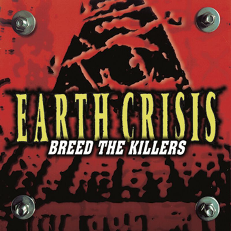 Earth Crisis "Breed The Killers" 12" Vinyl