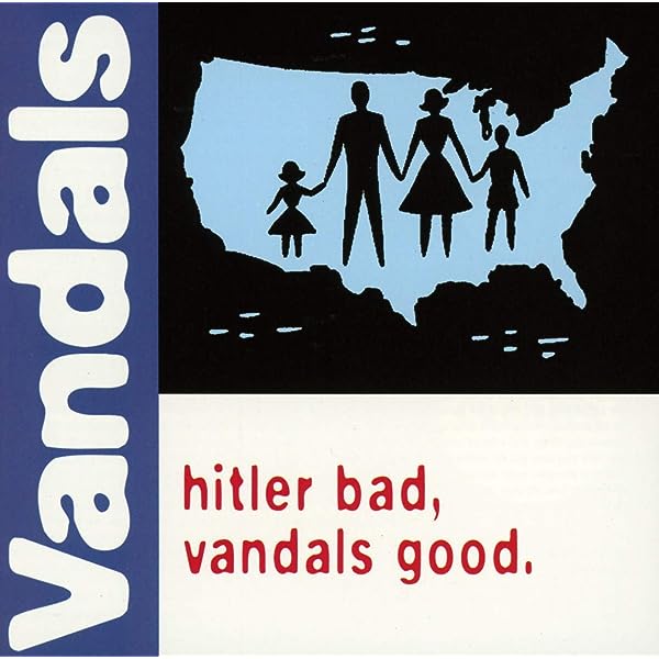 The Vandals "Hitler Bad, Vandals Good" 12" Vinyl