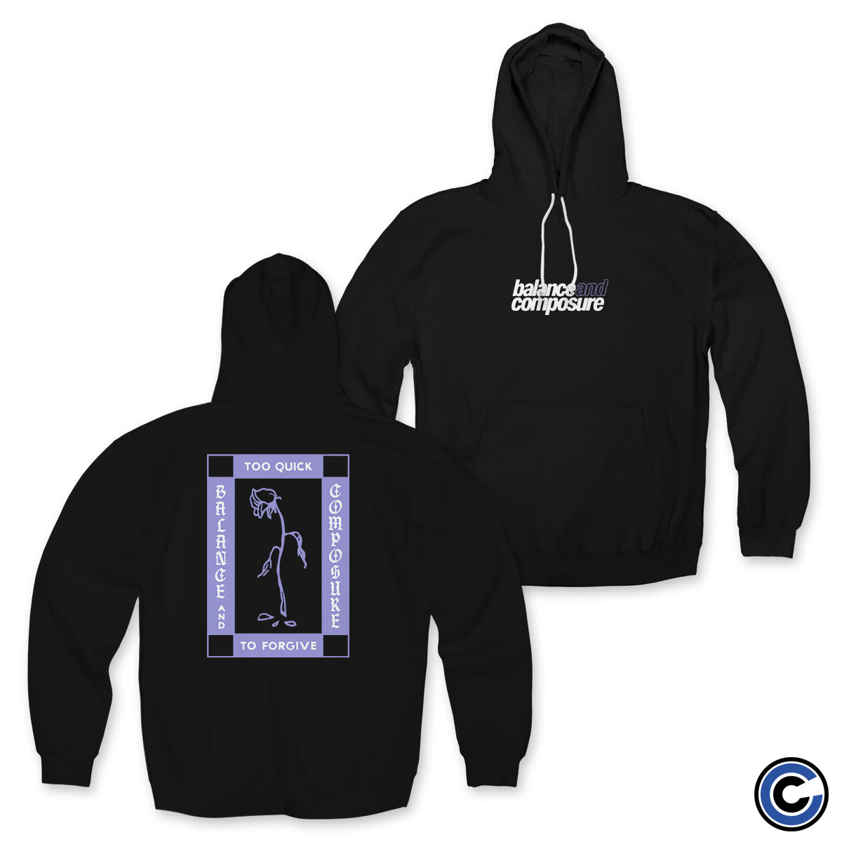 Balance and Composure  "Too Quick To Forgive Black" Hoodie