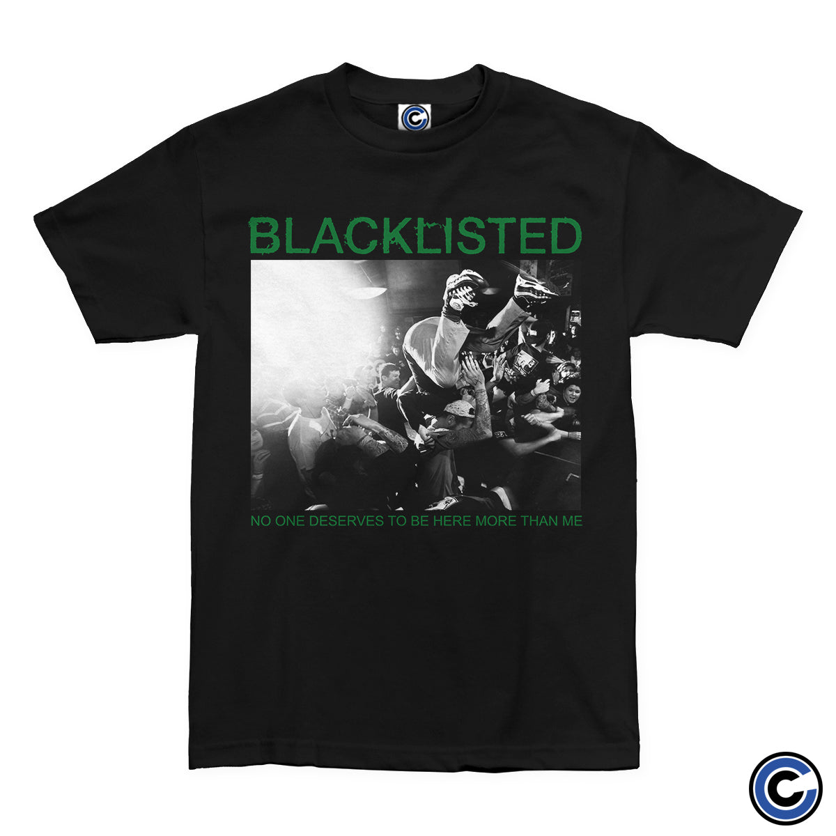 Blacklisted "No One" Shirt