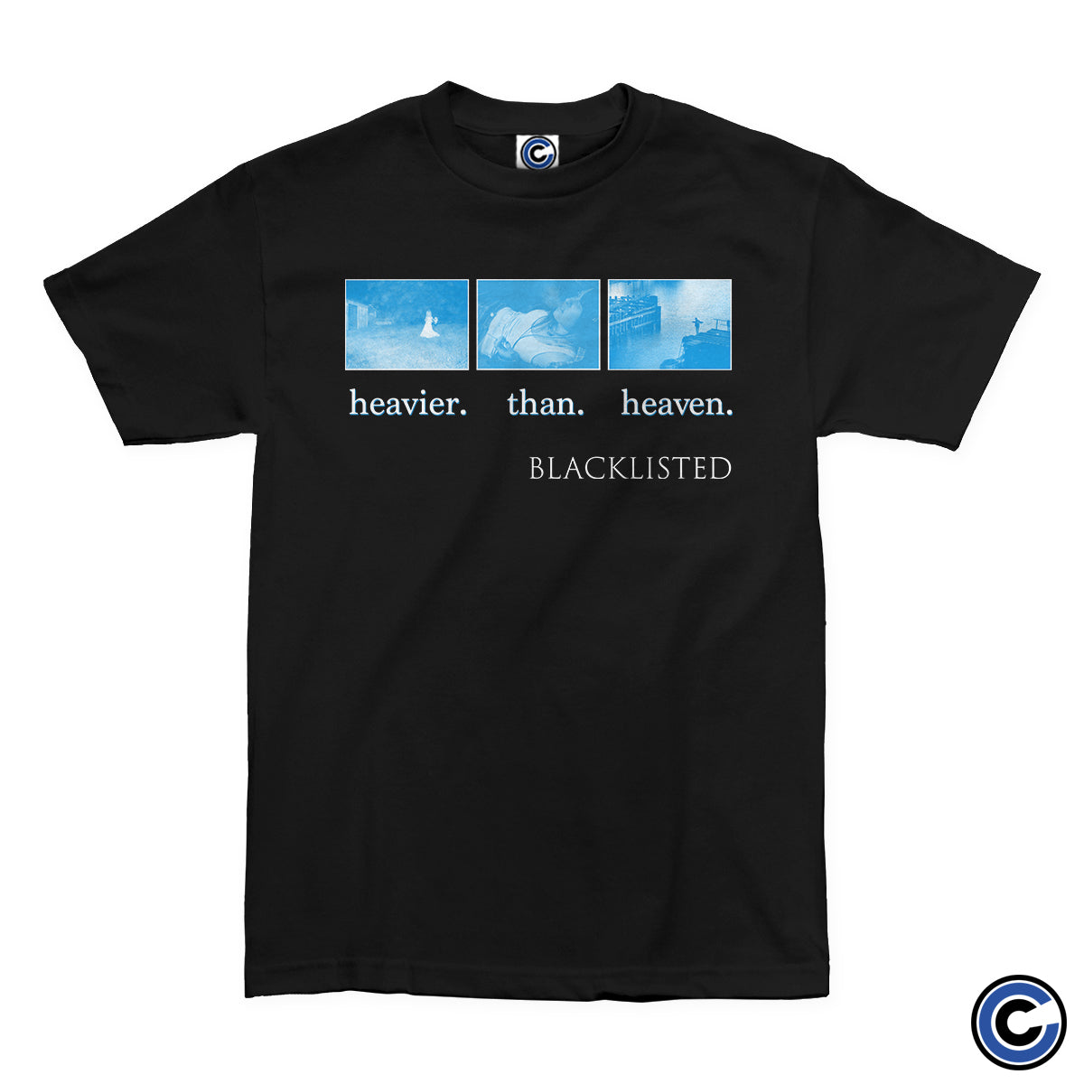 Blacklisted "Heavier Than Heaven" Shirt