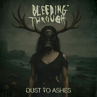 Bleeding Through "Dust To Ashes" 12" Vinyl