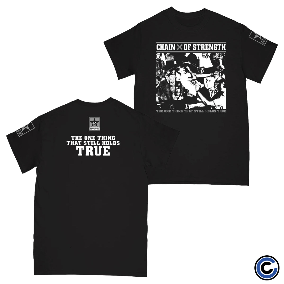 Chain Of Strength "Still Holds True" Shirt