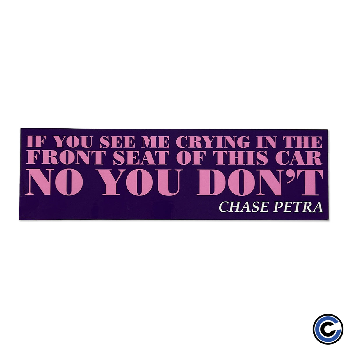 Chase Petra "Crying" Bumper Sticker