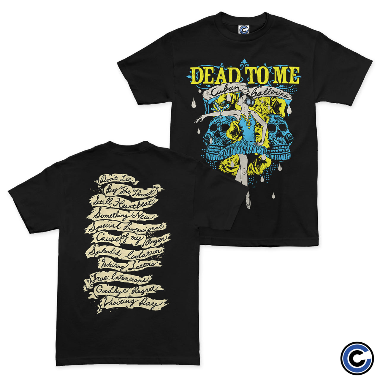 Dead To Me "Ballerina" Shirt