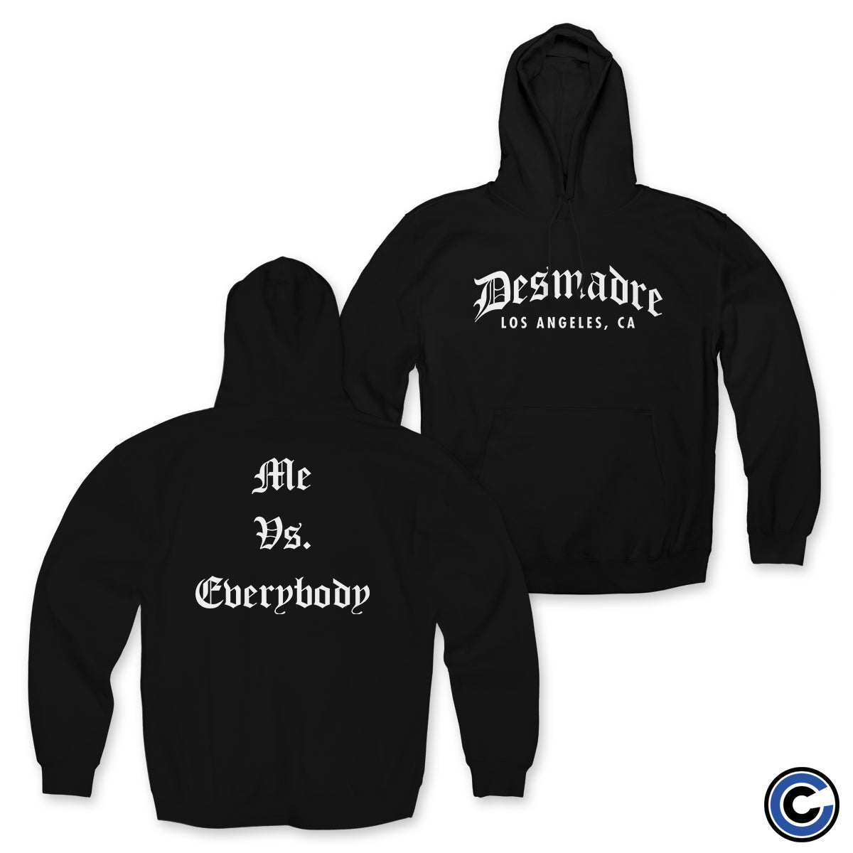 Desmadre "Me Vs. Everybody" Hoodie