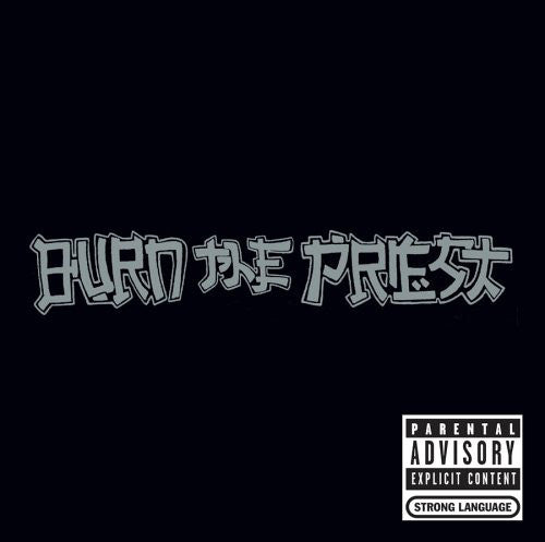 Burn The Priest "Burn The Priest" CD