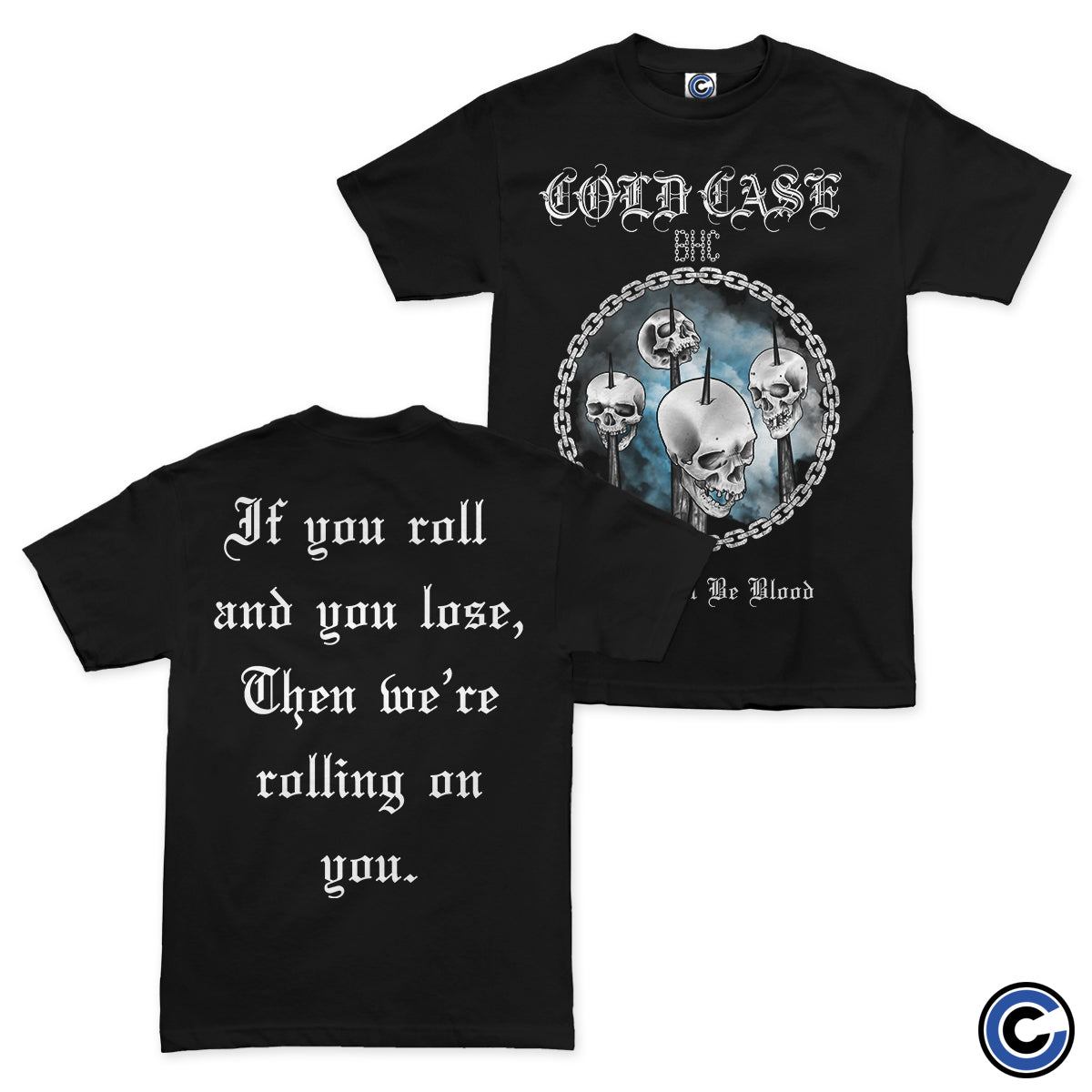 Cold Case "Impaled" Shirt