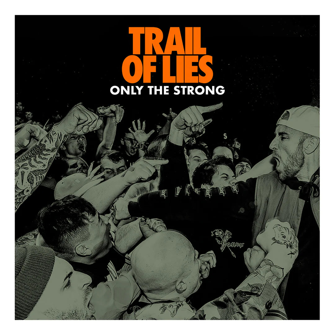 Trail of Lies "Only The Strong" 12" Vinyl