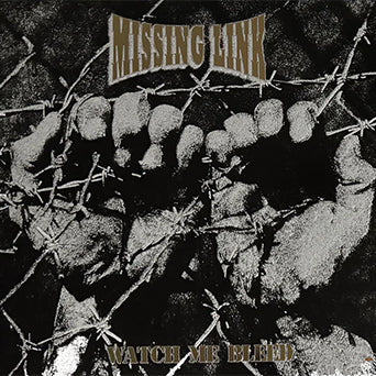 Missing Link "Watch me Bleed" 12" Vinyl