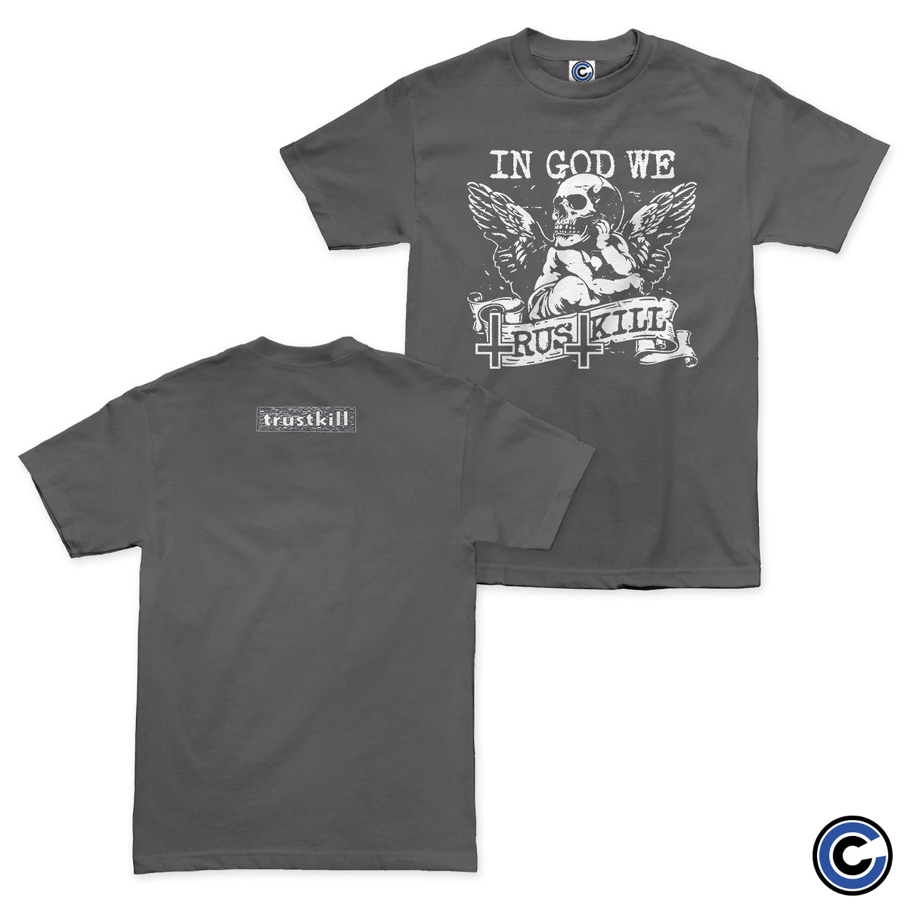 Trustkill Records "In God We Trustkill" Shirt