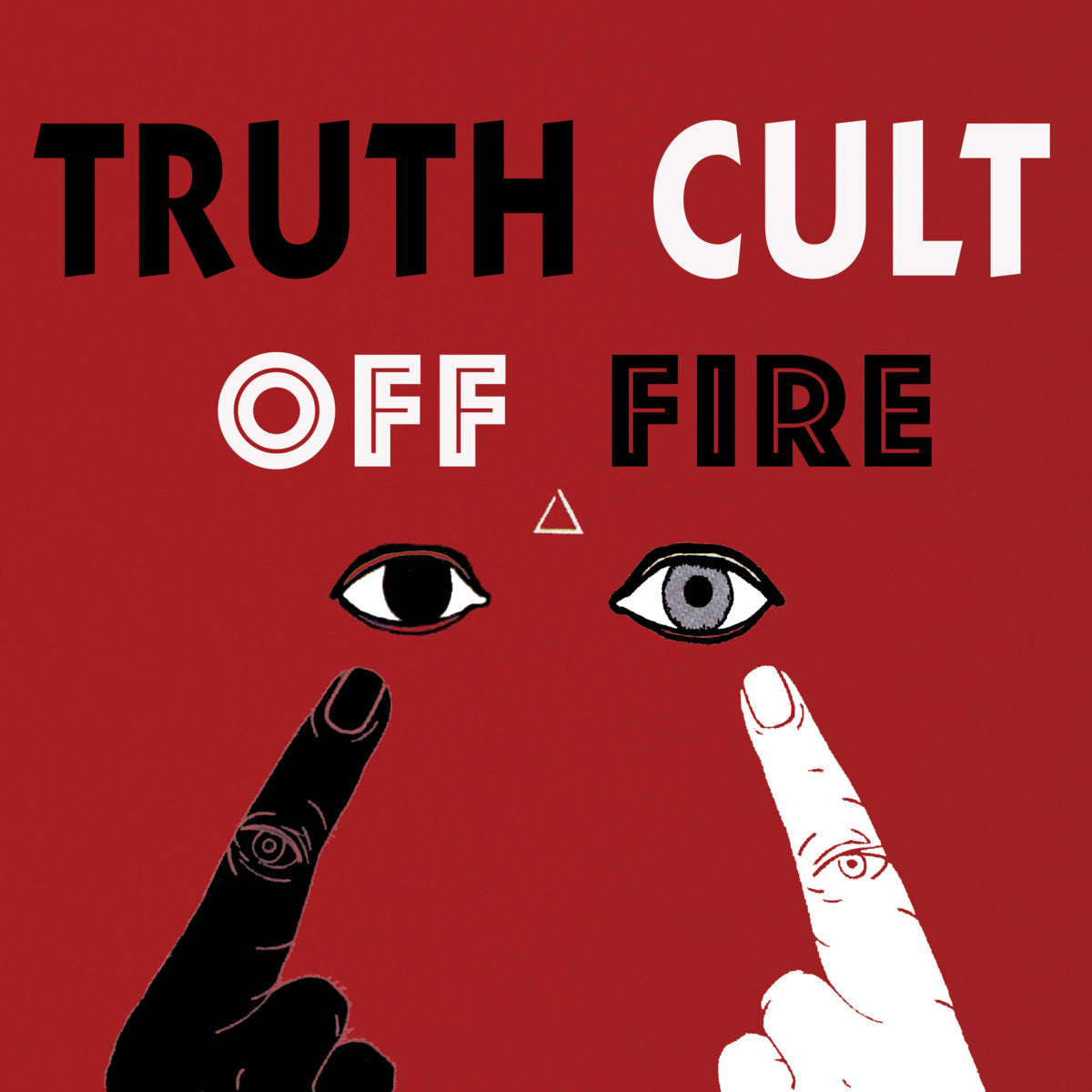 Truth Cult "Off Fire" 12" Vinyl