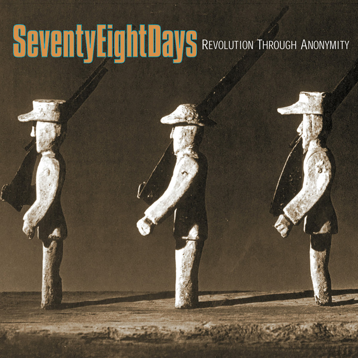 Seventy Eight Days "Revolution Through Anonymity" 7" Vinyl