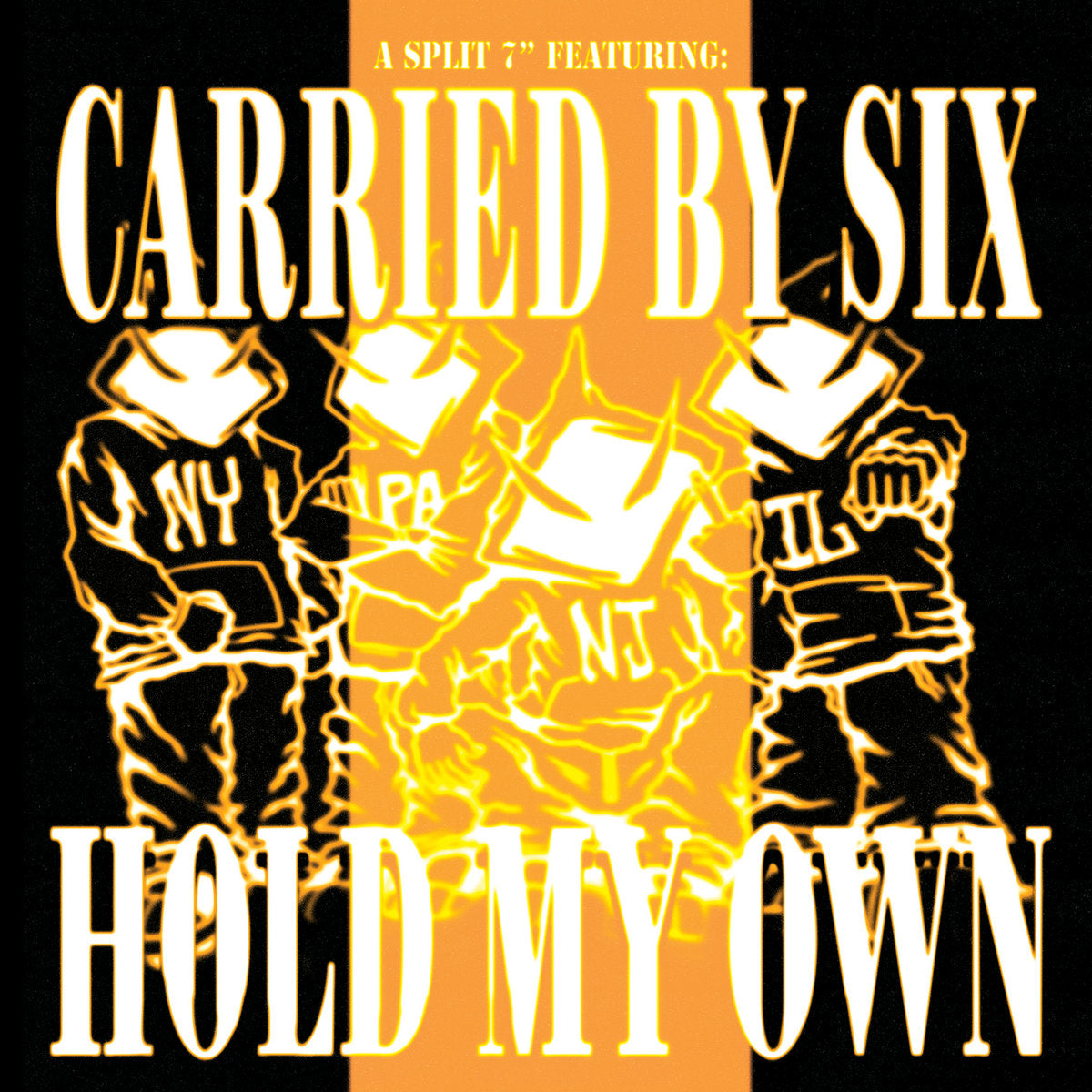 Carried By Six / Hold My Own "Split" 7" Vinyl