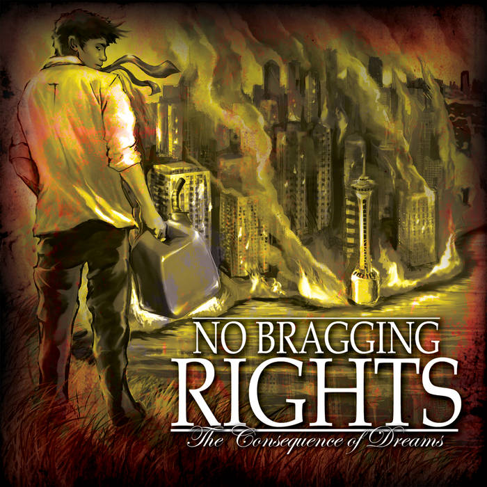 No Bragging Rights "The Consequence of Dreams" 12" Vinyl
