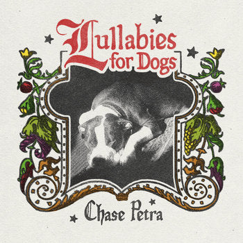 Chase Petra "Lullabies For Dogs" CD