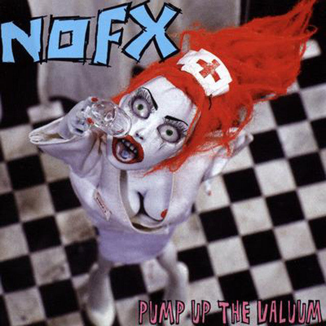 NOFX "Pump Up the Valuum" 12" Vinyl