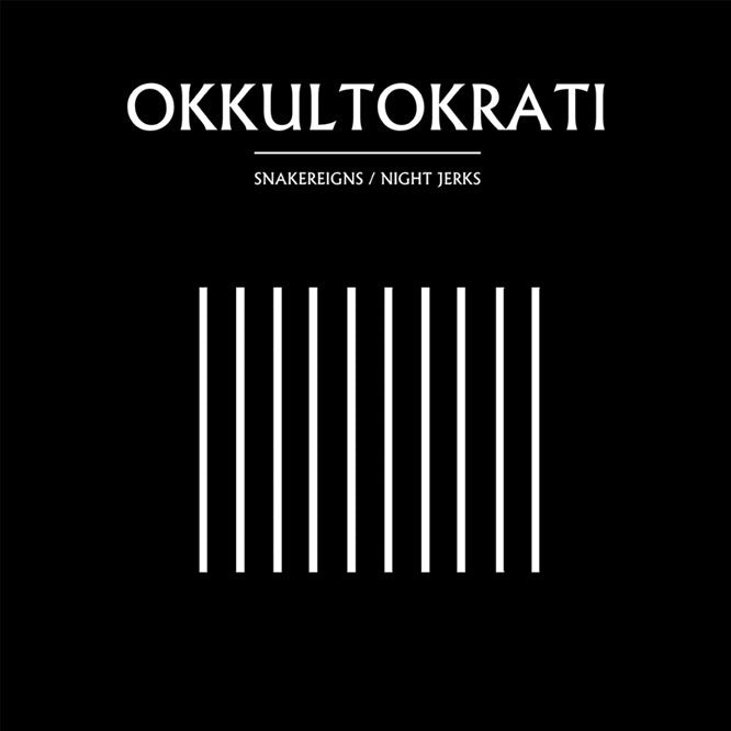 Okkultokrati "Snakereigns/Night Jerks" CD
