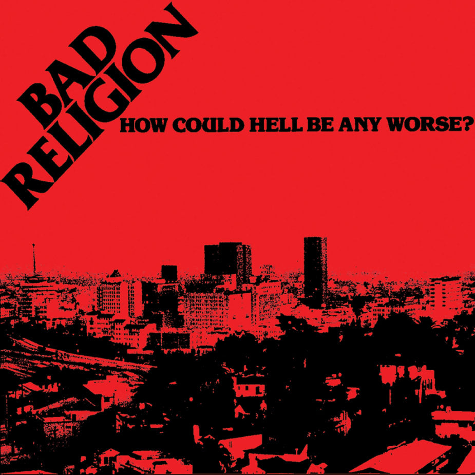Bad Religion "How Could Hell Be Any Worse" 12" Vinyl