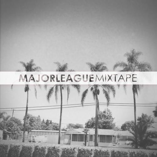 Major League "Mixtape" CD