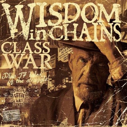Wisdom in Chains "Class War" CD