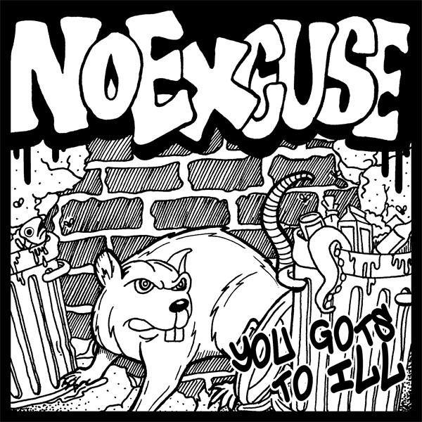 Buy – No Excuse "You Gots To Ill" CD – Band & Music Merch – Cold Cuts Merch