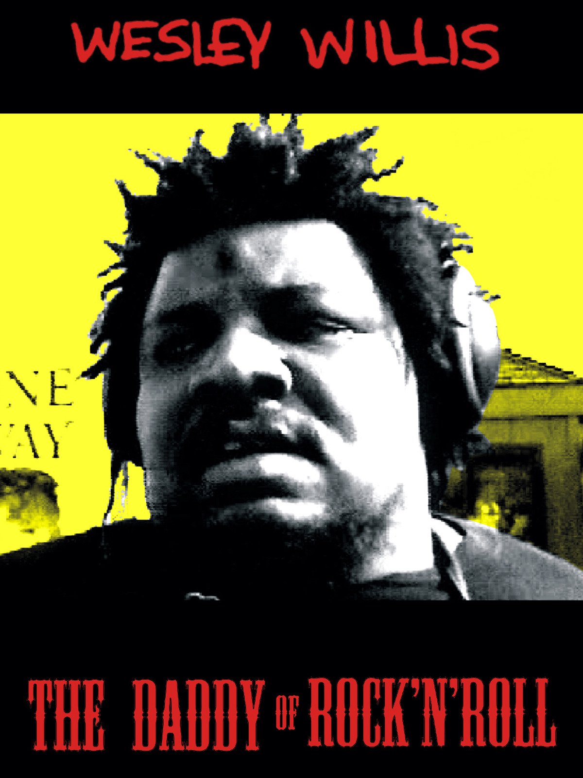 Wesley Willis "The Daddy of Rock N Roll" DVD