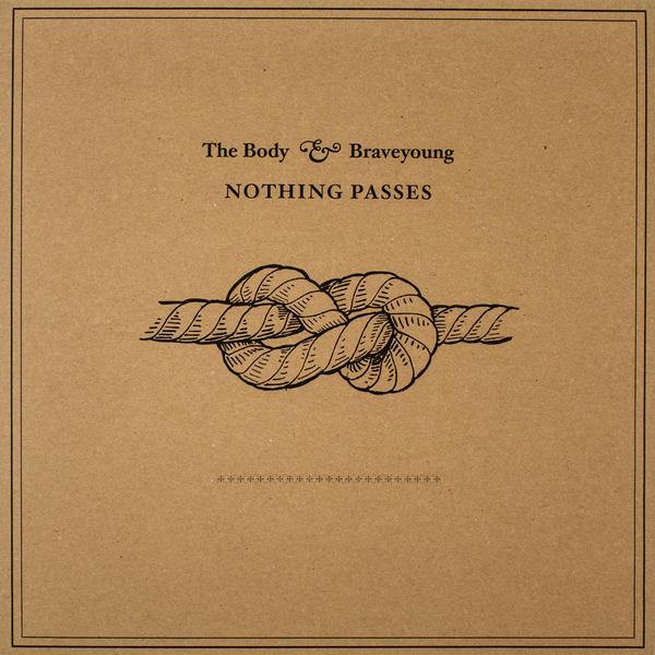 Buy – The Body & Braveyoung "Nothing Passes" 12" – Band & Music Merch – Cold Cuts Merch