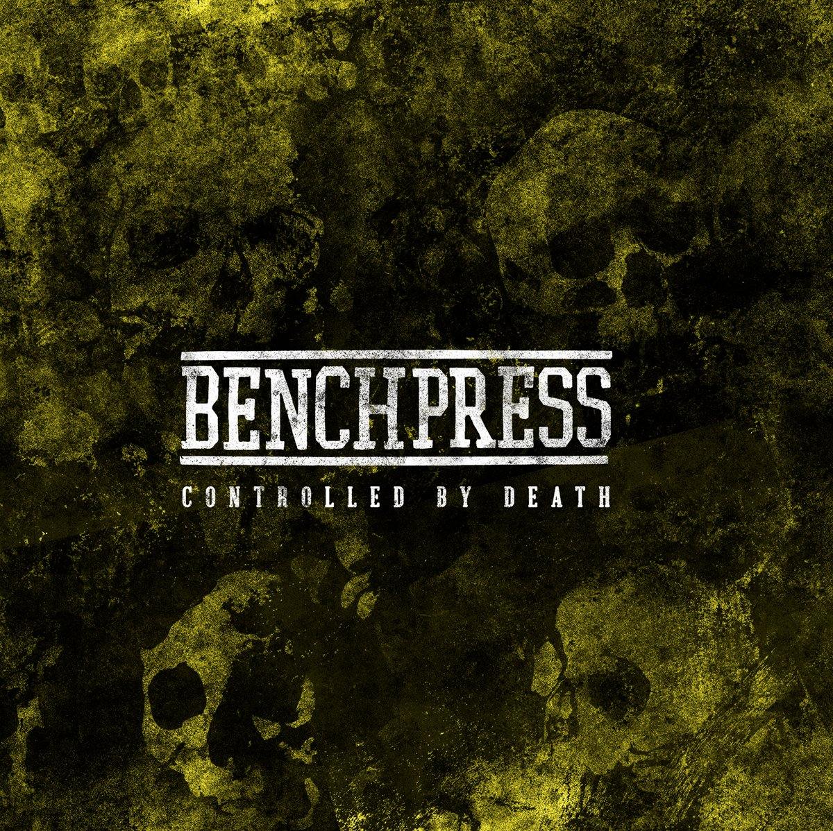 Buy – Benchpress "Controlled By Death" 12" – Band & Music Merch – Cold Cuts Merch