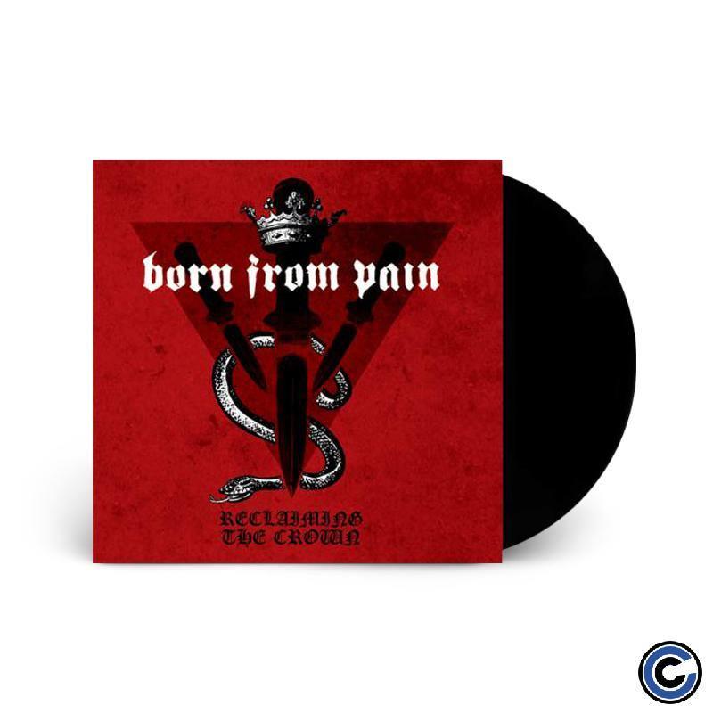 Buy – Born From Pain "Reclaiming The Crown" 12" – Band & Music Merch – Cold Cuts Merch