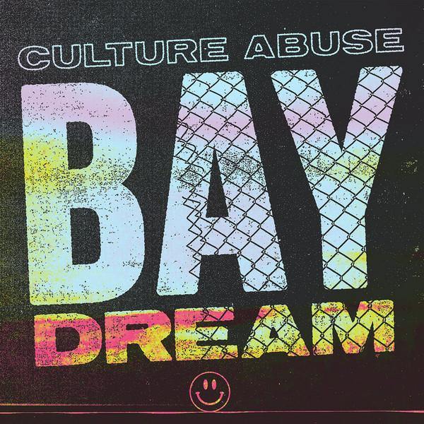Buy – Culture Abuse "Bay Dream" 12" – Band & Music Merch – Cold Cuts Merch