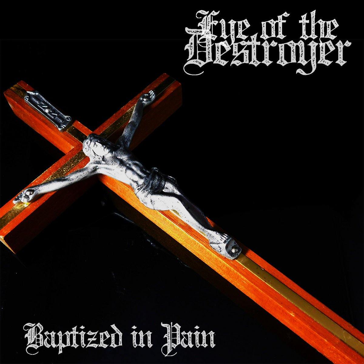 Buy – Eye Of The Destroyer "Baptized In Pain" CD – Band & Music Merch – Cold Cuts Merch