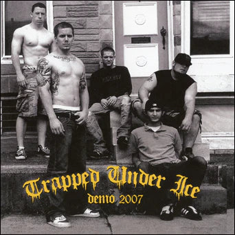 Trapped Under Ice "Demo 2007" 7" Vinyl