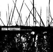Buy – Burn Everything "Hollow Victory" 7" – Band & Music Merch – Cold Cuts Merch