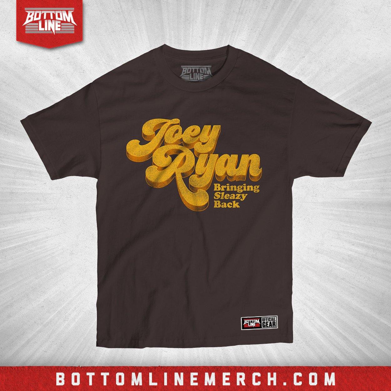 Buy Now – Joey Ryan "Bringing Sleazy Back" Shirt – Wrestler & Wrestling Merch – Bottom Line