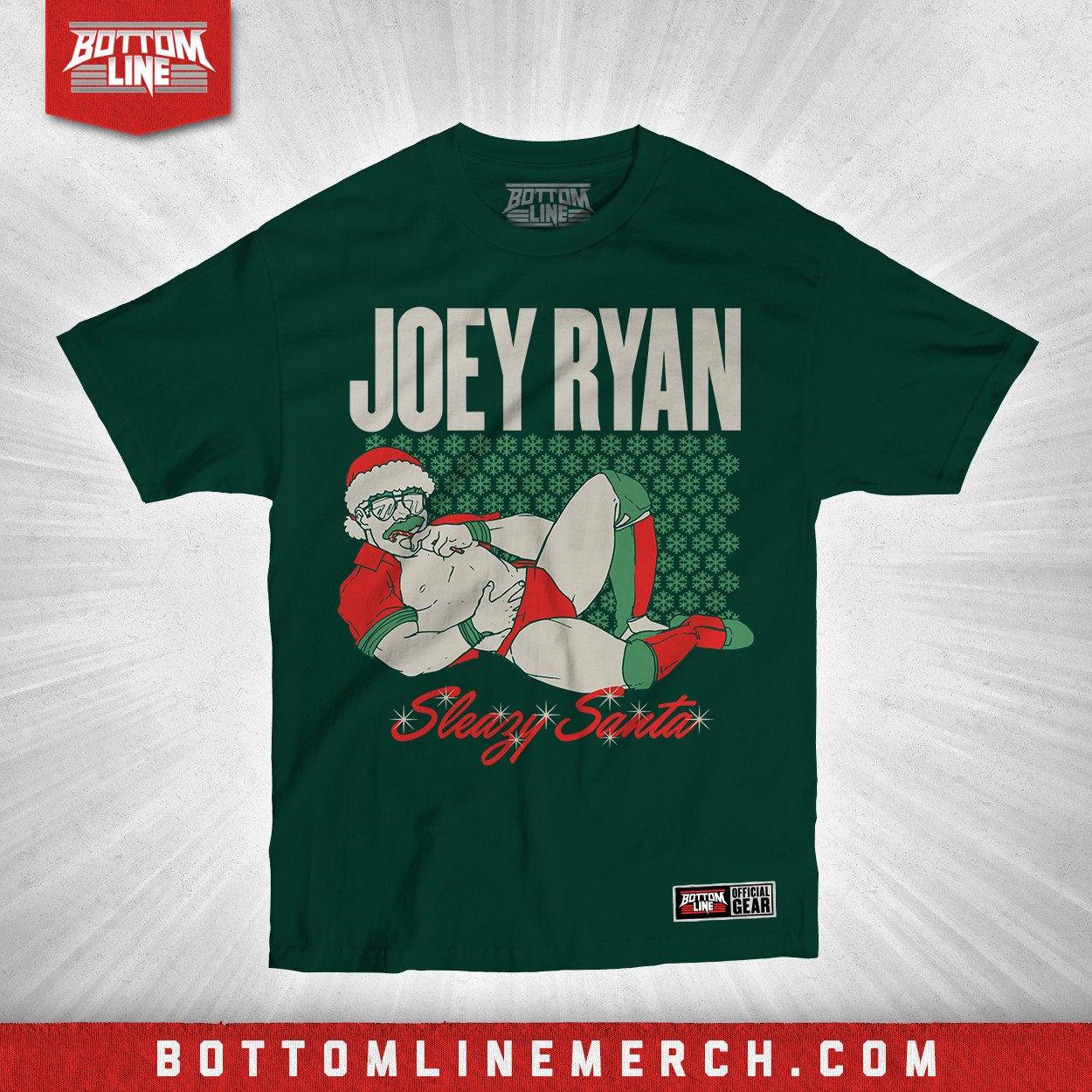 Buy Now – Joey Ryan "Sleazy Santa" Shirt – Wrestler & Wrestling Merch – Bottom Line