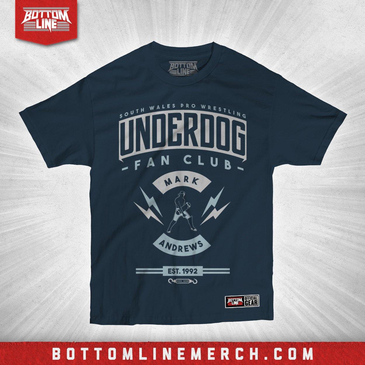 Buy Now – Mark Andrews "Underdog" Shirt – Wrestler & Wrestling Merch – Bottom Line