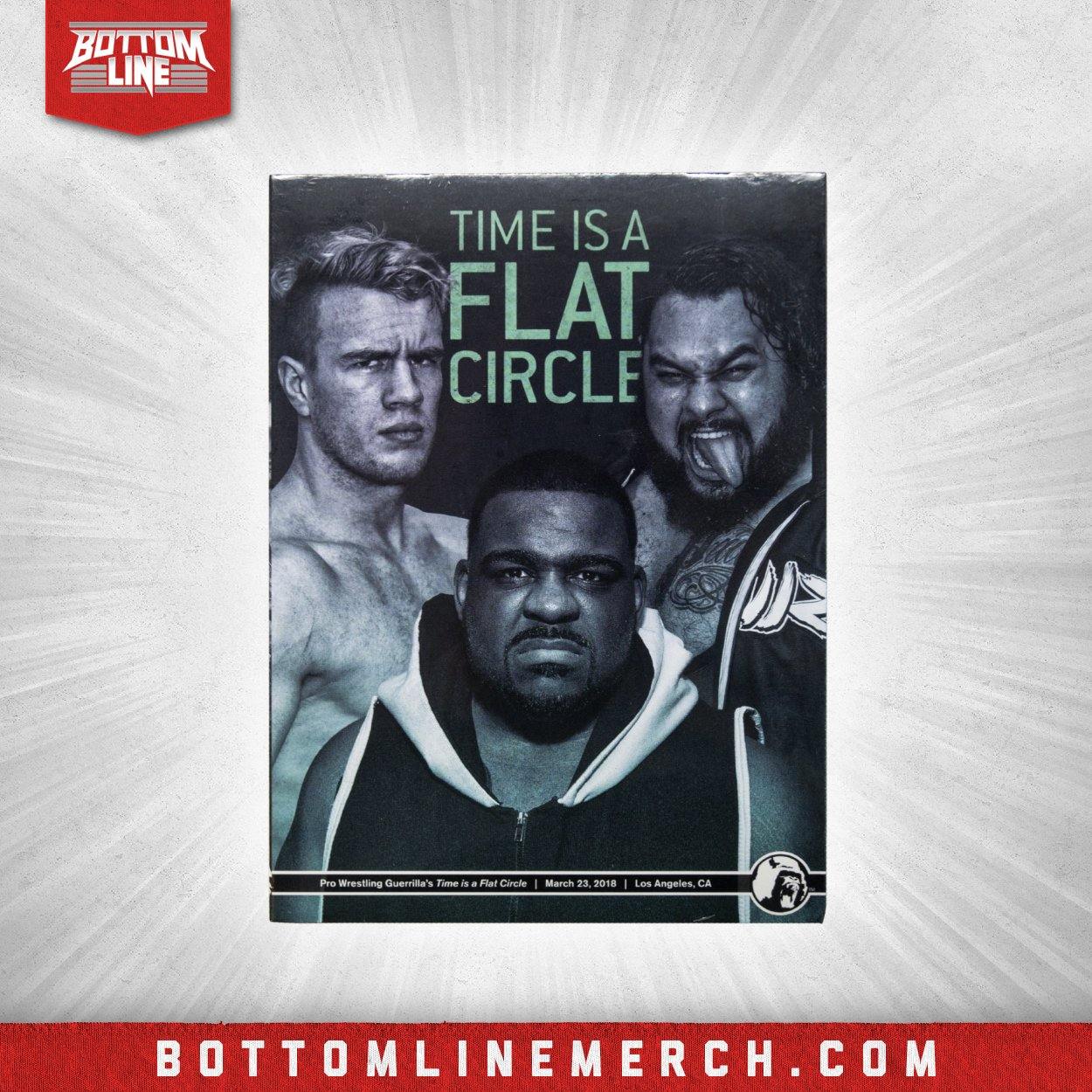 Buy Now – Pro Wrestling Guerrilla "Time is a Flat Circle" 03/23/18 DVD – Wrestler & Wrestling Merch – Bottom Line
